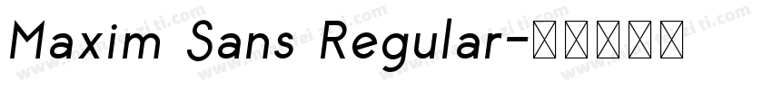 Maxim Sans Regular字体转换